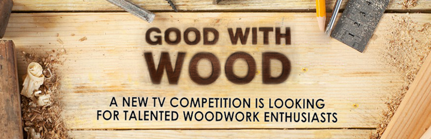 Good With Wood? Here’s a chance to take part in a C4 competition series